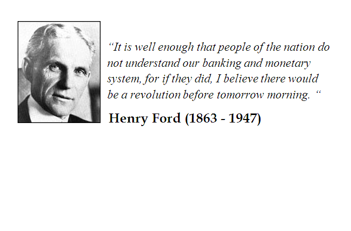 Henry Ford quote on Financial institutions  Henry Ford quote on Financial institutions