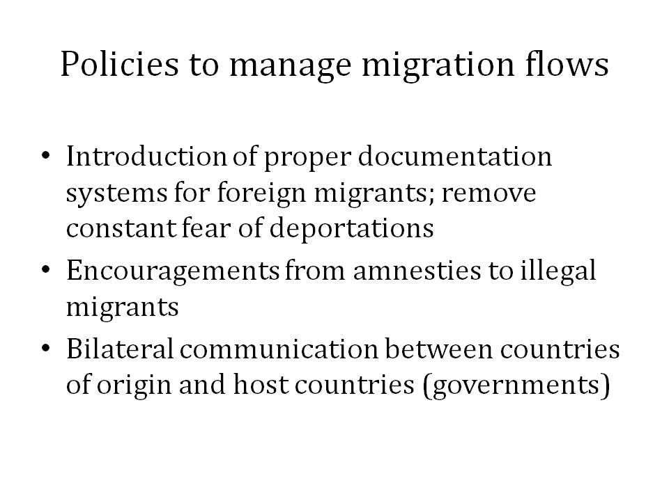 Policies to Manage Migration Flows Policies to Manage Migration Flows