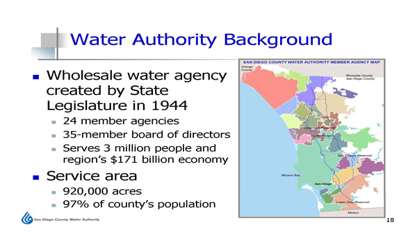 Background information about the San Diego County Water Authority  Background information about the San Diego County Water Authority